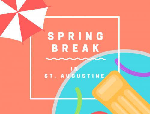 10 Reasons to Visit St. Augustine for Spring Break