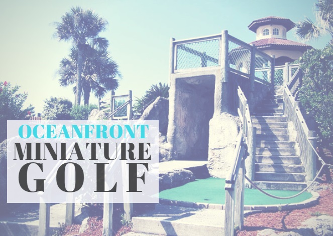oceanfront-miniature-golf-course