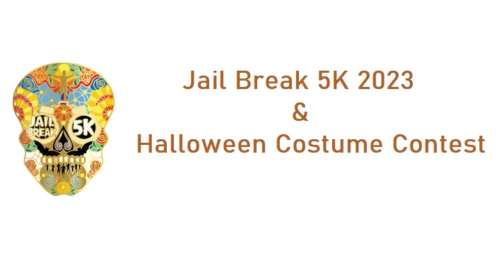 Jail Break 5K 2023 & Halloween Costume Contest