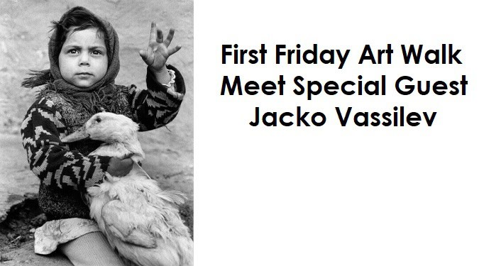 First Friday Art Walk - Special Guest Jacko Vassilev