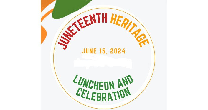 Juneteenth Heritage Luncheon and Celebration