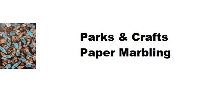 Parks & Crafts - Paper Marbling