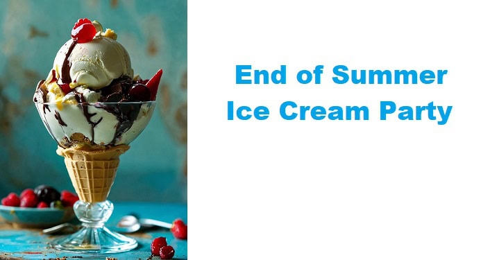 End of Summer Ice Cream Party