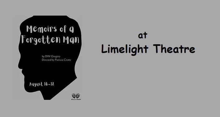 Memoirs of A Forgotten Man at Limelight