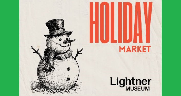 Lightner Museum Holiday Market 2025