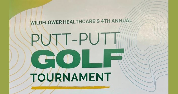Wildflower Healthcare 4th annual Putt-Putt Tournament
