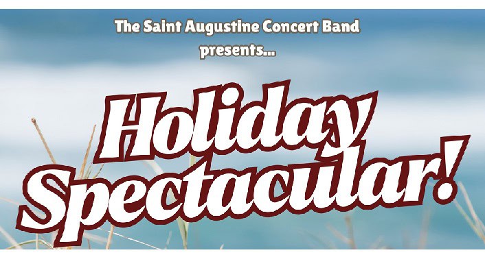 Saint Augustine Concert Band Holiday Spectacular 2025