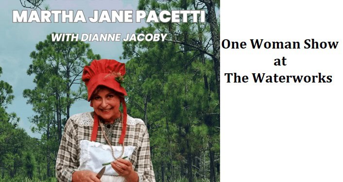 One Woman Show at The Waterworks